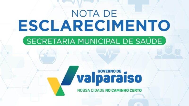 NOTA DE ESCLARECIMENTO: SAÚDE EM VALPARAÍSO