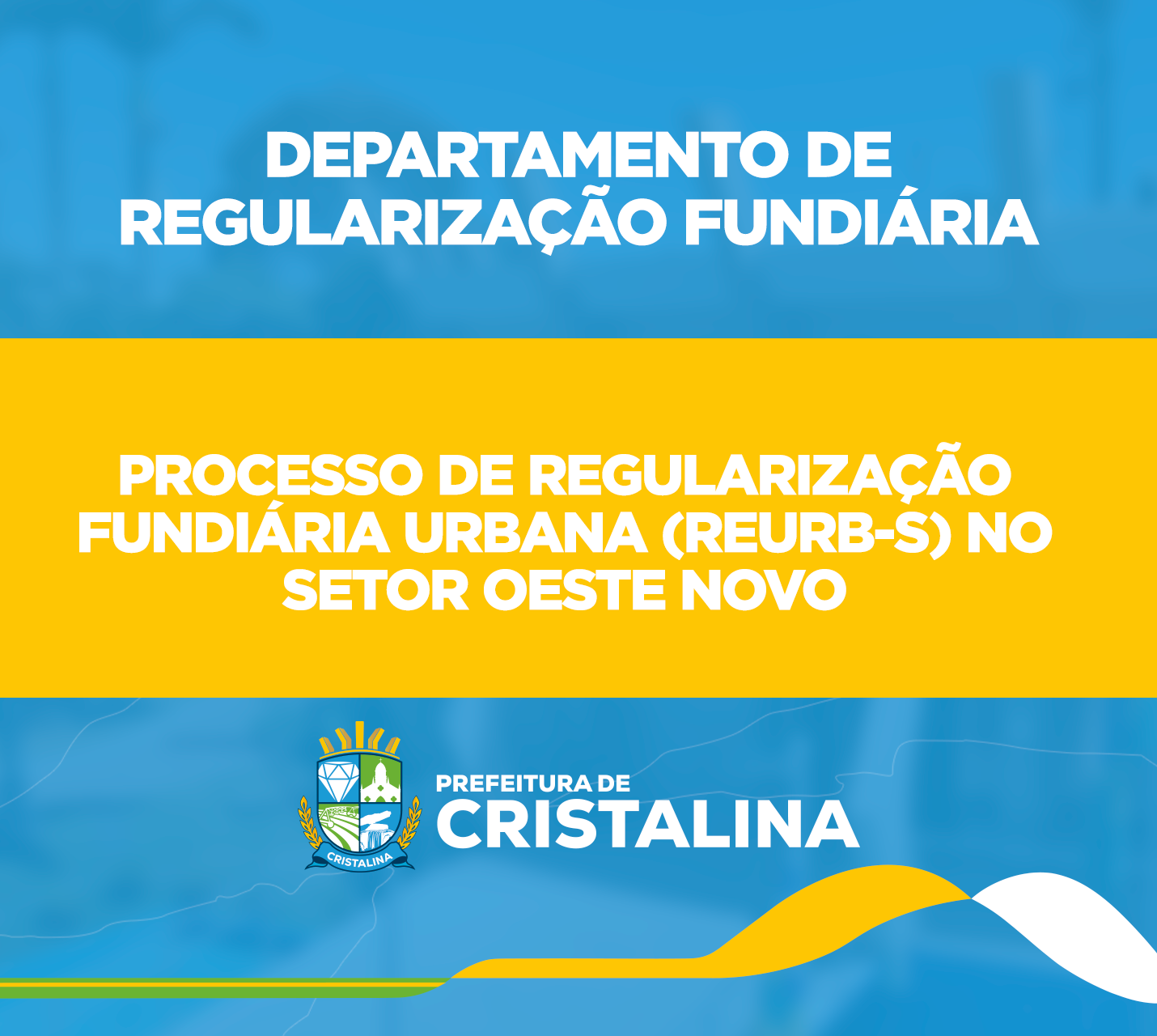 PREFEITURA DE CRISTALINA INICIA REGULARIZAÇÃO FUNDIÁRIA DE INTERESSE SOCIAL NO SETOR OESTE NOVO