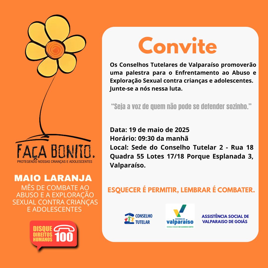 CONSELHO TUTELAR DE VALPARAÍSO PROMOVE PALESTRA EM ALUSÃO AO MAIO LARANJA