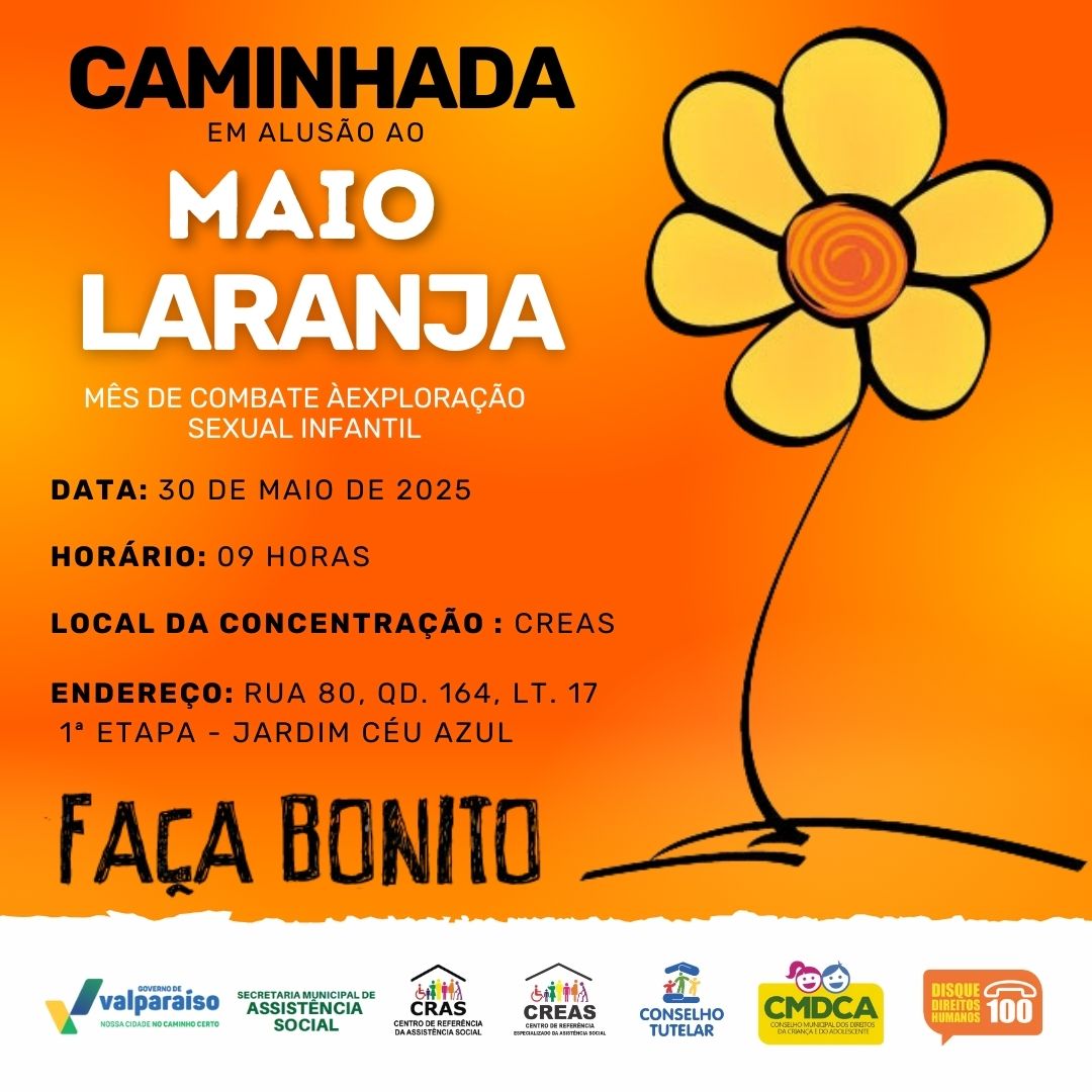 MAIO LARANJA: BAIRRO CÉU AZUL RECEBE GRANDE CAMINHADA CONTRA O ABUSO E A EXPLORAÇÃO SEXUAL INFANTIL