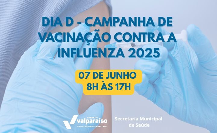 SECRETARIA DE SAÚDE PROMOVE MAIS UM DIA “D” DE VACINAÇÃO CONTRA A INFLUENZA