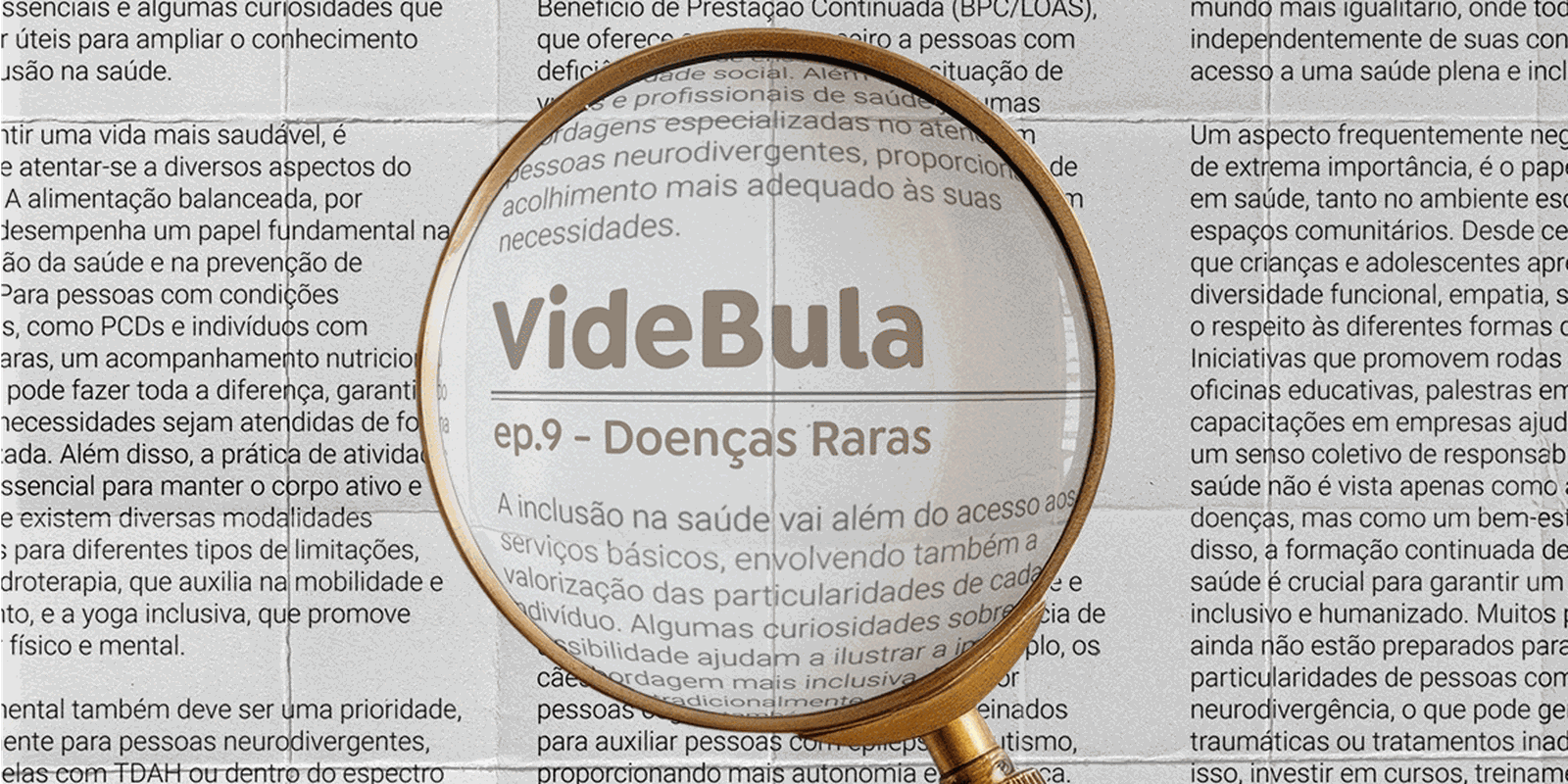 VideBula conta o que são doenças raras e como buscar o diagnóstico
